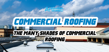 The Many Shades of Commercial Roofing